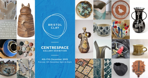 Bristol Clay exhibition at Centrespace Gallery from 6-17 December 2025